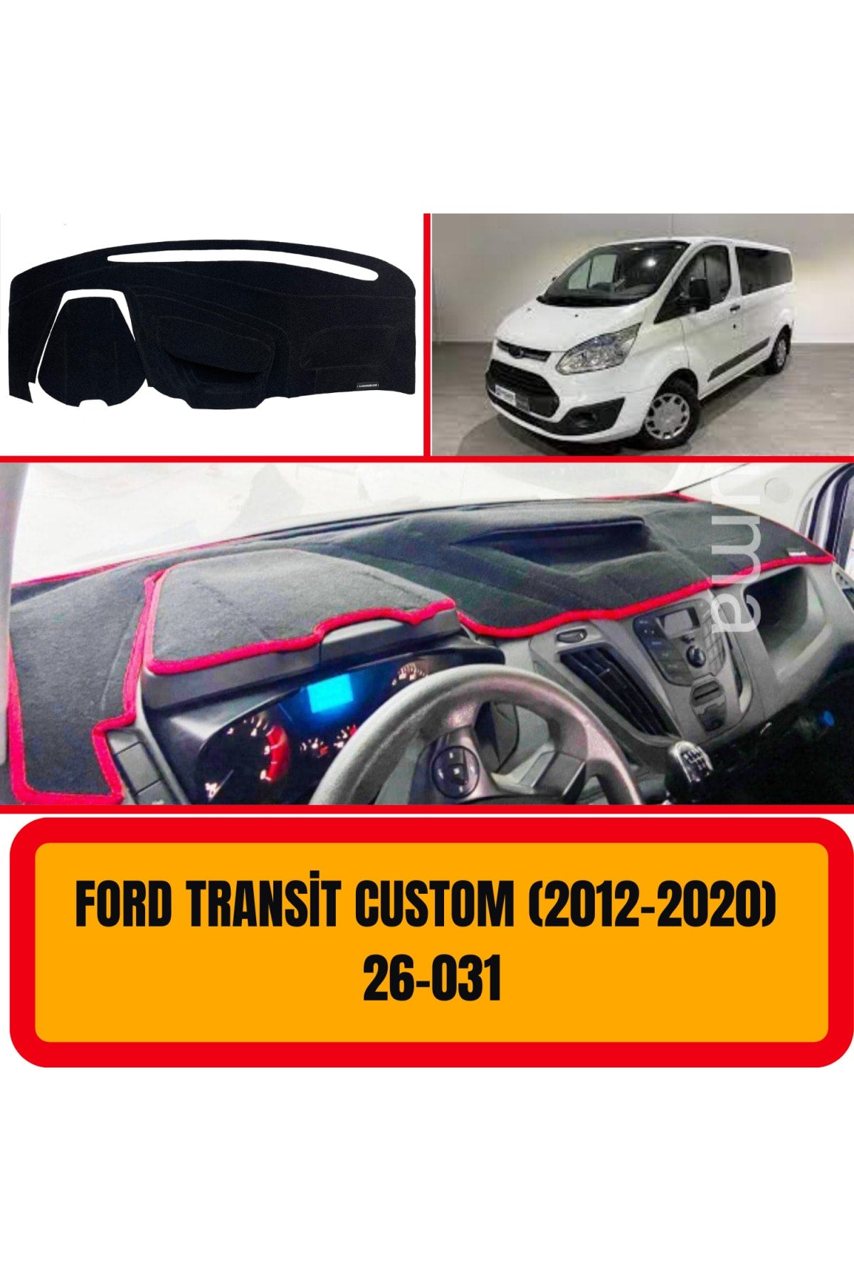 Ford Transit Custom 2012-2020 3D Torpido Koruyucu – BBSAKSESUAR