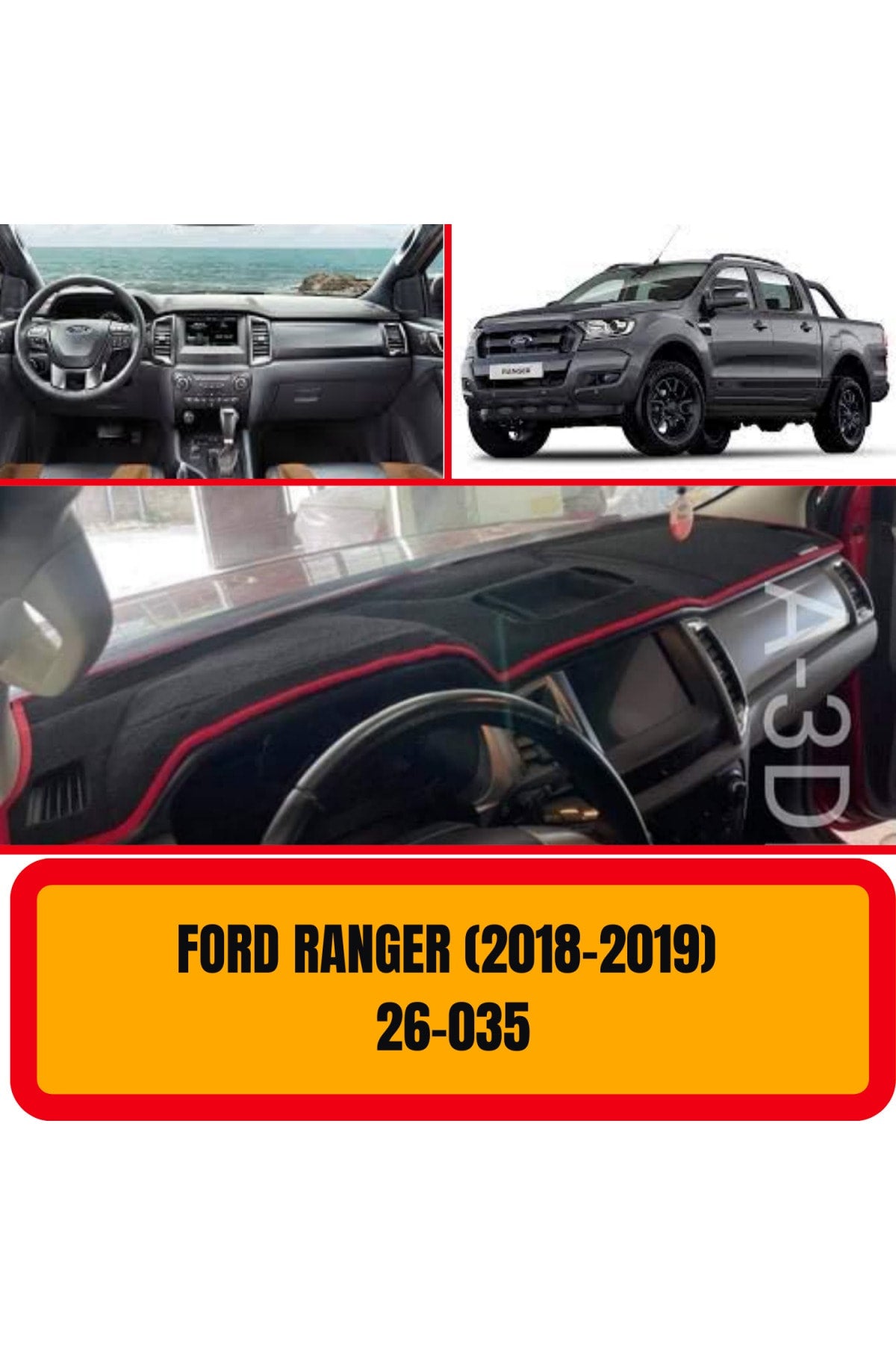 Ford Ranger 2018-2019 3D Torpido Koruyucu